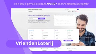 Hoe gemakkelijk Vriendenloterij opzeggen  Xpendy [upl. by Rusell]