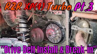 RZR XP4Turbo Pt 3 quotDrive Belt Install amp Breakinquot  Irnieracing [upl. by Kipp867]