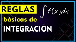 💡 Conoce las REGLAS Básicas de INTEGRACIÓN Indefinida de Funciones ▶️ Cálculo Integral [upl. by Deane833]