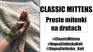 Classic Mittens Dagatenki Proste mitenki na drutach [upl. by Abell]