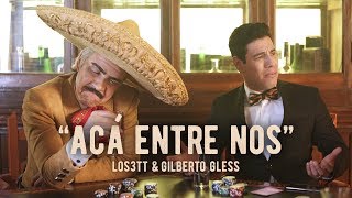 Vicente Fernández  Acá entre nos  PARODIA ft Gilberto Gless [upl. by Blase]