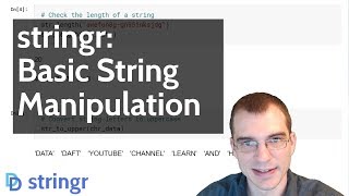 stringr Basic String Manipulation [upl. by Nalaf919]