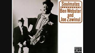 Ben Webster amp Joe Zawinul  Soulmates Full Album [upl. by Cima]