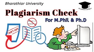 Plagiarism Check for MPhil amp PhD  Bharathiar University [upl. by Bloch]