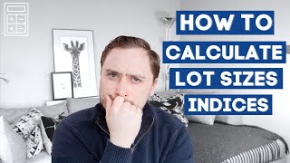 How to CALCULATE LOT SIZES on INDICES [upl. by Hayila195]