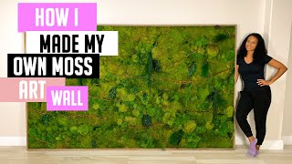 DIY How I Made My Own Moss Art Wall [upl. by Yerfoeg]