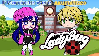 If Marinette Were Akumatized•1k special•miraculous ladybug Gacha life [upl. by Ferne]