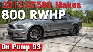 VMP Performance  800 RWHP Shelby GT500 on Pump 93 [upl. by Crandall766]