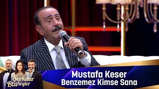 Mustafa Keser  Benzemez Kimse Sana [upl. by Faustine263]