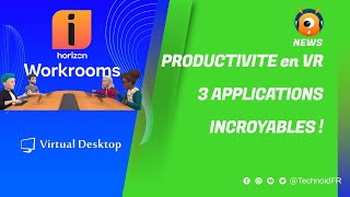 3 APPLICATIONS pour TRAVAILLER en VR  Meta Workroom  Immersed  Virtual Desktop   META QUEST 3 [upl. by Friday]