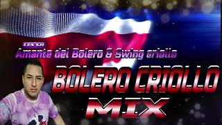 BOLERO CRIOLLO  BOLERO DE SALÓN MIX 16 [upl. by Harim]