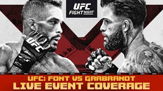 UFC Fight Night Font vs Garbrandt  LIVE Coverage [upl. by Isyad]