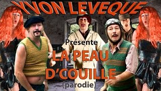 La peau de couille I parodie [upl. by Seavir539]