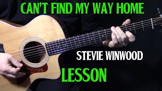 how to play quotCant Find My Way Homequot on guitar by Stevie Winwood  Blind Faith  Fireplace Version [upl. by Danette]