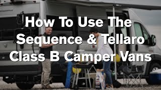 How To Use Your Sequence amp Tellaro Camper Van From Thor Motor Coach [upl. by Ansaev]