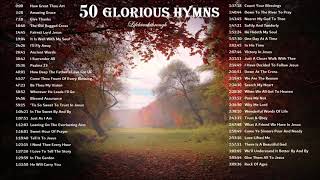 50 Glorious Hymns How Great Thou Art Amazing Grace amp more Piano amp Guitar Music for Worship [upl. by Younglove408]