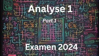 Analyse 1 Examen de 2024 corrige  part 1 [upl. by Olegna]