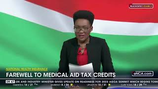 Farewell to medical aid tax credits [upl. by Mallis206]