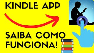 Aprenda os Segredos Sobre o Kindle App e Como Funciona [upl. by Aynot]