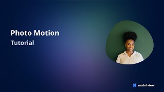 Tutorial Nodalview  Photo Motion [upl. by Clymer]