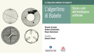 L’ALGORITMO DI BABELE STORIE E MITI DELL’INTELLIGENZA ARTIFICIALE [upl. by Sivraj]