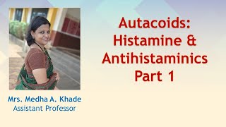 Autacoids Histamine amp Antagonists Part 1 [upl. by Brandi]