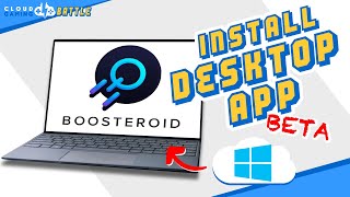 BOOSTEROID  Install DESKTOP APP Beta [upl. by Geoff]