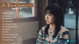 Full Part 1  9 Our Beloved Summer OST  그 해 우리는 OST [upl. by Sumer]