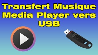 Comment transférer musique lecteur Windows media vers clé USB [upl. by Ettenyar]