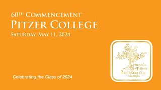 Pitzer Colleges Commencement Ceremony for the Class of 2024 [upl. by Fantasia]