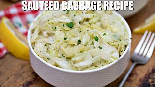 How to Make Sauteed Cabbage  Sweet and Savory Meals [upl. by Hayyikaz]