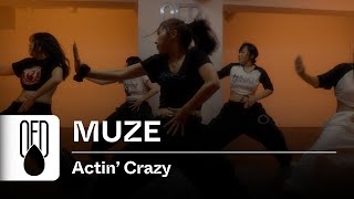 Solo B  Actin’ Crazy  MUZE Choreography [upl. by Vatsug]