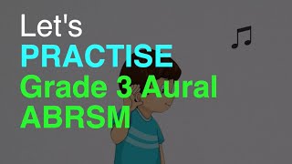 ABRSM Grade 3 Aural Practice [upl. by Annahsal735]