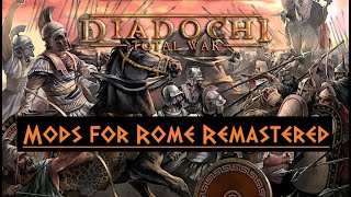 Mods Wishlist for Rome Remastered Diadochi TW [upl. by Derna]