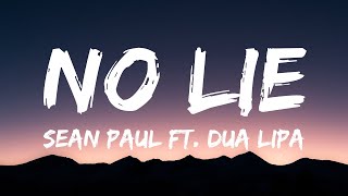 Sean Paul Dua Lipa  No Lie Lyrics [upl. by Ondrej]