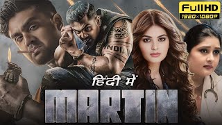 MARTIN  DHURVA SARJA  SOUTH MOVIE HINDI DUBBED 1080P  NEW MOVIE SOUTH [upl. by Noll556]