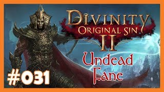 Lets Play Divinity Original Sin 2  Fane Undead 031 💀 Trompdoy 💀 Deutsch [upl. by Nytsirt]