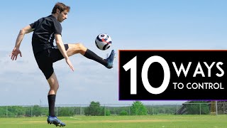 10 BEST SKILLS to CONTROL THE BALL in the Air [upl. by Nomzaj97]