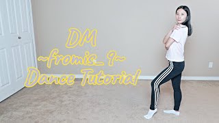 DM fromis9 Dance Tutorial Mirrored [upl. by Sheppard]