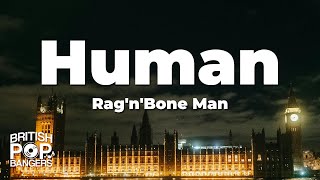 RagnBone Man  Human Lyrics [upl. by Dore]