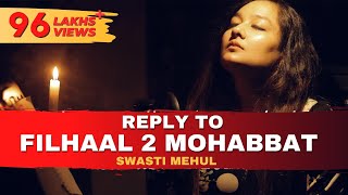 Reply To Filhaal2 Mohabbat  Swasti Mehul [upl. by Emya]