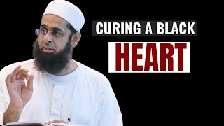 Curing a Black Heart  Dr Mufti AbdurRahman ibn Yusuf Mangera [upl. by Ococ]