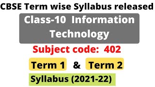 Information Technology CBSE Class 10 Term 1 amp Term 2 syllabus Latest syllabus  Term wise syllabus [upl. by Heger]