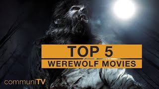 TOP 5 Werewolf Movies modern [upl. by Joachima261]