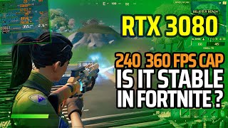 Ryzen 5 5600X  RTX 3080  Fortnite Performance Mode  240 360 FPS Capped Test 1080p 1440p [upl. by Agueda]