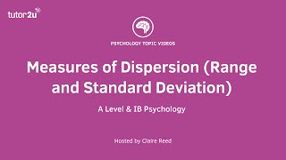 Research Methods Measures of Dispersion Standard Deviation amp Range [upl. by Hgielyak]