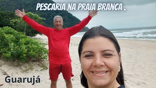 PESCARIA NA PRAINHA BRANCA  GUARUJÁ  SP [upl. by Assirim74]