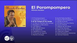 Manolo Escobar  El Porompompero álbum completo  full album [upl. by Nohsav]