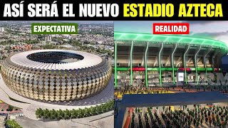 Este es el Nuevo Estadio Azteca rumbo al mundial de 2026 [upl. by Rizan]