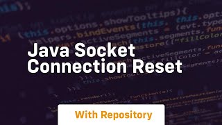 java socket connection reset [upl. by Acirtal]